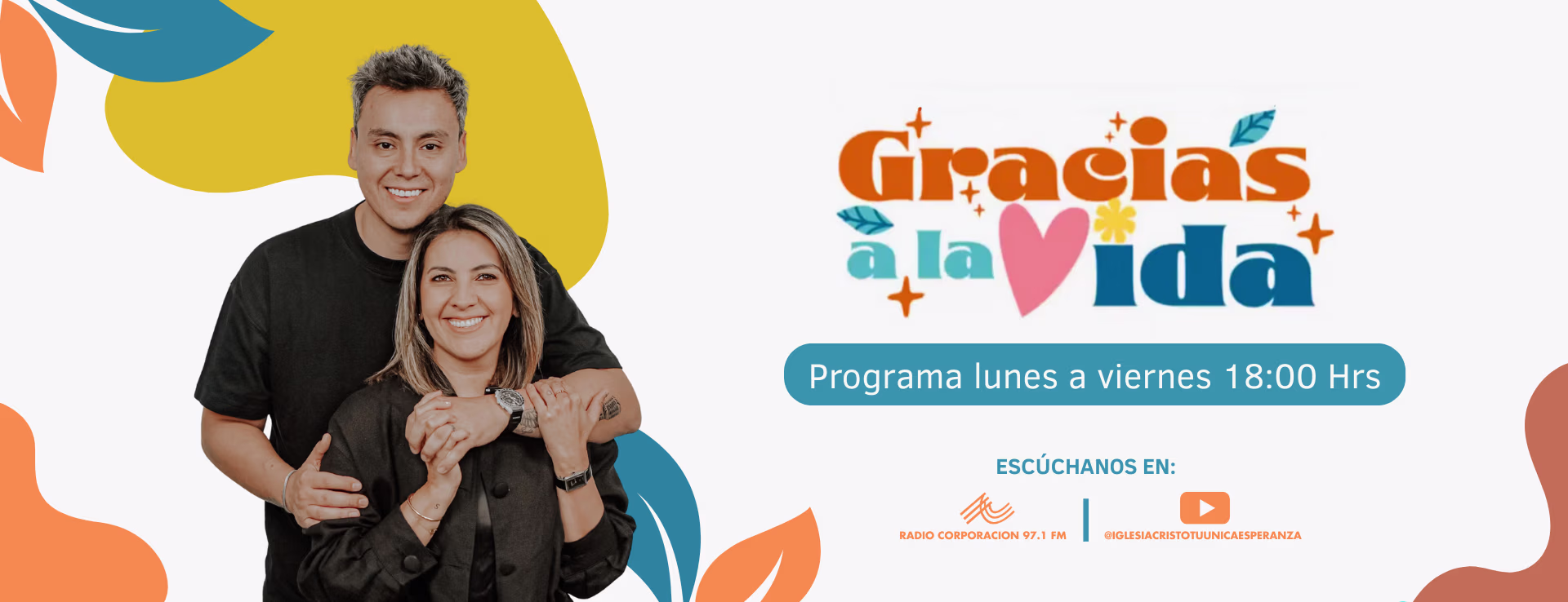 Gracias a la Vida Radio Corporación | David Chaparro y Pamela Navarro